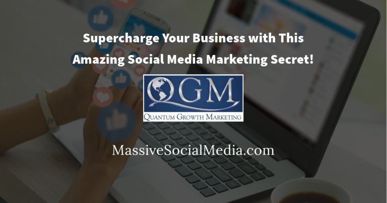 Supercharge Your Business with This Amazing Social Media Marketing Secret!